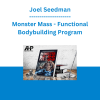 Joel Seedman - Monster Mass - Functional Bodybuilding Program