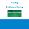 Joey Yap - Design Your Destiny