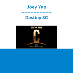 Joey Yap - Destiny 3C