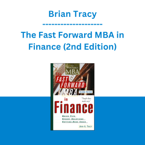 John Tracy - The Fast Forward MBA in Finance (2nd Edition)