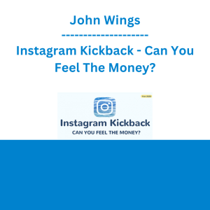 John Wings - Instagram Kickback - Can You Feel The Money?