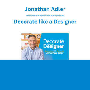 Jonathan Adler - Decorate like a Designer