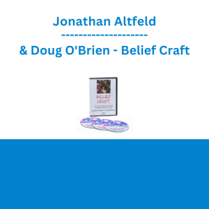 Jonathan Altfeld & Doug O'Brien - Belief Craft