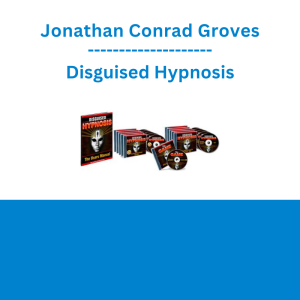 Jonathan Conrad Groves - Disguised Hypnosis