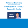 Jonathan Drummey - Introduction to Tableau - Pragmatic Works