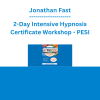 Jonathan Fast - 2-Day Intensive Hypnosis Certificate Workshop: Apply Clinical Hypnosis to Improve Treatment Outcomes - PESI