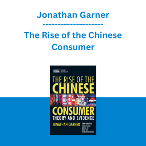 Jonathan Garner - The Rise of the Chinese Consumer