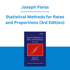 Joseph Fleiss - Statistical Methods for Rates and Proportions (3rd Edition)