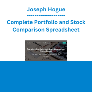 Joseph Hogue - Complete Portfolio and Stock Comparison Spreadsheet