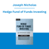 Joseph Nicholas - Hedge Fund of Funds Investing