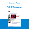 Joseph Plazo - PhD Of Persuasion