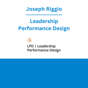 Joseph Riggio - Leadership Performance Design