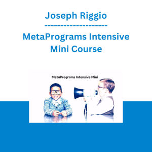 Joseph Riggio - MetaPrograms Intensive Mini Course