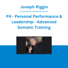 Joseph Riggio - P4 - Personal Performance & Leadership - Advanced Somatic Training