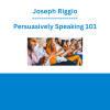 Joseph Riggio - Persuasively Speaking 101