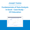 Joseph Yeates - Fundamentals of Data Analysis in Excel - Case Study - CFI Education