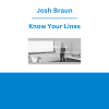 Josh Braun - Know Your Lines