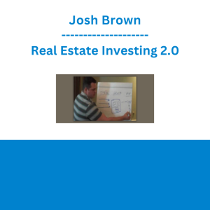 Josh Brown - Real Estate Investing 2.0