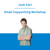 Josh Earl - Email Copywriting Workshop