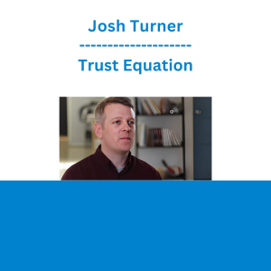 Josh Turner - Trust Equation