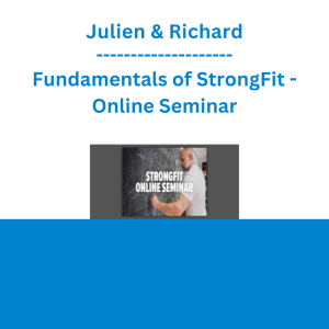 Julien & Richard - Fundamentals of StrongFit - Online Seminar
