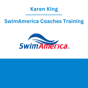 Karen King - SwimAmerica Coaches Training
