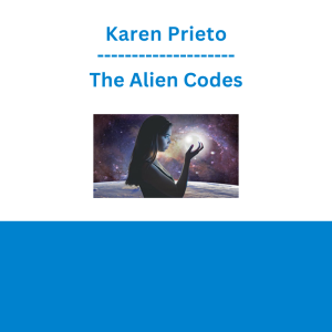 Karen Prieto - The Alien Codes: DNA Activation & Egyptian Aliens Connection. International School Alien Meditation