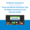 Kathleen Zamperini - Food and Mood: Nutrition Tips for Better Emotional and Mental Health