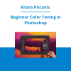 Khara Plicanic - Beginner Color Toning in Photoshop