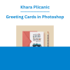 Khara Plicanic - Greeting Cards in Photoshop