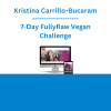 Kristina Carrillo-Bucaram - 7-Day FullyRaw Vegan Challenge