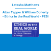 Latasha Matthews, Allan Tepper & William Doherty - Ethics in the Real World: Practical Approaches for Ethical Dilemmas in Therapy - PESI
