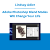 Lindsay Adler - Adobe Photoshop Blend Modes Will Change Your Life