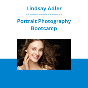 Lindsay Adler - Portrait Photography Bootcamp