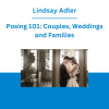 Lindsay Adler - Posing 101: Couples, Weddings and Families