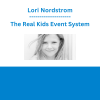 Lori Nordstrom - The Real Kids Event System