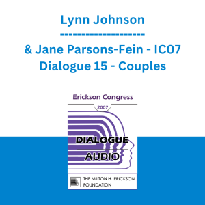 Lynn Johnson & Jane Parsons-Fein - IC07 Dialogue 15 - Couples