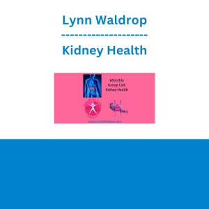 Lynn Waldrop - Kidney Health