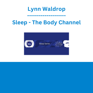 Lynn Waldrop - Sleep - The Body Channel