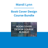 Mandi Lynn - Book Cover Design Course Bundle