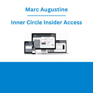 Marc Augustine - Inner Circle Insider Access