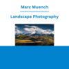 Marc Muench - Landscape Photography