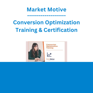 Market Motive - Conversion Optimization Training & Certification