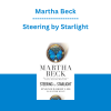 Martha Beck - Steering by Starlight