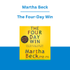Martha Beck - The Four-Day Win