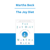 Martha Beck - The Joy Diet