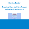 Martha Teater - Treating Chronic Pain: Proven Behavioral Tools - PESI