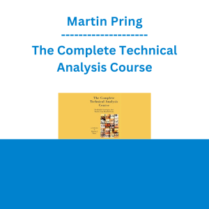 Martin Pring - The Complete Technical Analysis Course