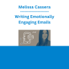 Melissa Cassera - Writing Emotionally Engaging Emails