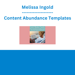 Melissa Ingold - Content Abundance Templates